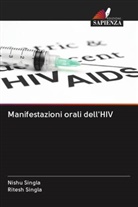 Nishu Singla, Ritesh Singla - Manifestazioni orali dell'HIV