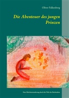 Oliver Falkenberg - Die Abenteuer des jungen Prinzen
