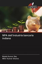 Biplab Kumar Dey, Mihir Kumar Shome - NPA dell'industria bancaria indiana