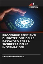 VAITHYASUBRAMANIAN S, Vaithyasubramanian S. - PROCEDURE EFFICIENTI DI PROTEZIONE DELLE PASSWORD PER LA SICUREZZA DELLE INFORMAZIONI