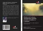 Parameswara Achutha Kurup, Ravikumar Kurup - Malattia del fruttosio, riscaldamento globale, arcaismo simbiotico e fruttosoidi