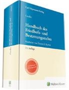 Torsten F. Barthel, Torsten F. Barthel, F Barthel, F Barthel, Jürge Gaedke, Jürgen Gaedke - Gaedke, Handbuch des Friedhofs- und Bestattungsrechts