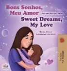 Shelley Admont, Kidkiddos Books - Sweet Dreams, My Love (Portuguese English Bilingual Book for Kids- Portugal)