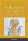 Fiona Dunkley, Darcy Weafer-Cook - Molly and the two pigeons