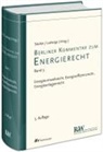 Markus Ludwigs, Franz Jürge Säcker, Franz Jürgen Säcker, Fran Jürgen Säcker, Franz Jürgen Säcker, Ludwigs... - Berliner Kommentar zum Energierecht, Band 3
