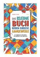 Elyn, Noémi Tagan, Noémie Tagan - Das kleine Buch gegen grosse Langeweile