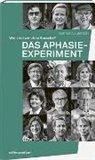 Barbara Lukesch - Das Aphasie-Experiment