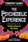 Richard Alpert, Timothy Leary, Ralph Metzner - The Psychedelic Experience