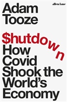 Adam Tooze - Shutdown