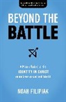 Noah Filipiak - Beyond the Battle