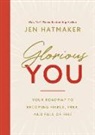 Jen Hatmaker - Glorious You