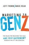 Jeff Fromm, Angie Read - Marketing to Gen Z
