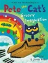 James Dean, Kimberly Dean, Dean James, Dean Kimberly, James Dean, Dean James - Pete the Cat's Groovy Imagination