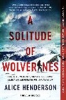 Alice Henderson, Henderson Alice - A Solitude of Wolverines