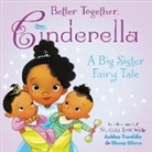 Ashley Franklin, Franklin Ashley, Ebony Glenn - Better Together, Cinderella