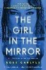 Rose Carlyle - The Girl in the Mirror