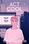 Tobly McSmith - Act Cool