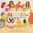 Carolyn Choi, LaToya Council, Chelsea Johnson, Latoya Johnson, Ashley Seil Smith, Ashley Seil Smith - Intersecciónalianza
