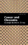 George Bernard Shaw - Caesar and Cleopatra