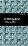 Willa Cather - O Pioneers!