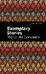 Miguel de Cervantes, Miguel De Cervantes - Exemplary Stories