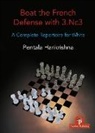 Harikrishna Pentala - Beat the French Defense with 3.Nc3