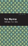 Wilkie Collins - No Name