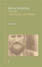 Melchior Werdenberg - Teilwelten