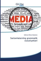 Sobirova Dilnoza Rasulovna - Sarlavhalarning grammatik xususiyatlari