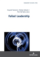 Piotr Olaf _ylicz, Piotr Olaf ¿Ylicz, Krzysztof Kasianiuk, Bohdan Szklarski, Piotr Olaf Zylicz - Failed Leadership