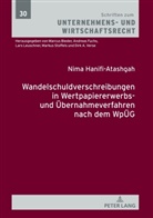 Nima Hanifi-Atashgah - Wandelschuldverschreibungen in Wertpapiererwerbs- und Übernahmeverfahren nach dem WpÜG