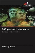 Fritzberg Daléus, Patrick Girukwayo - 100 pensieri, due volte