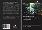Engr Sani Is Abubakar - L'ESSENZIALE PER LA CONSERVAZIONE DEL SUOLO E DELL'ACQUA