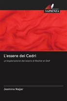 Jasmina Najjar - L'essere dei Cedri