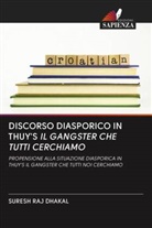 SURESH RAJ DHAKAL - DISCORSO DIASPORICO IN THUY'S IL GANGSTER CHE TUTTI CERCHIAMO
