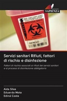 Ediná Costa, Eduardo Mota, Aída Silva - Servizi sanitari Rifiuti, fattori di rischio e disinfezione