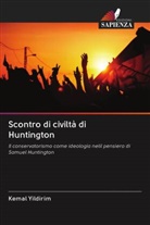 Kemal Yildirim - Scontro di civiltà di Huntington