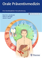 Heinz Renggli, Heinz H Renggli, Heinz H. Renggli, Ren Sanderink, René Sanderink, René B Sanderink... - Orale Präventivmedizin
