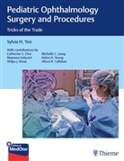 Sylvia Yoo, Sylvia H Yoo, Sylvia H. Yoo - Pediatric Ophthalmology Surgery and Procedures
