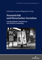 Christoph Bräuer, Lydia Brenz, Torsten Pflugmacher - Normativität und literarisches Verstehen