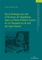 Senda Souabni-Jlidi - De la Poétique du mal à l'Écriture de l'épidémie dans "La Peste" d'Albert Camus et "Le Hussard sur le toit" de Jean Giono