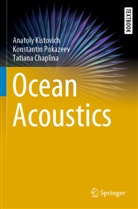 Chaplina, Tatiana Chaplina, Anatol Kistovich, Anatoly Kistovich, Konstanti Pokazeev, Konstantin Pokazeev - Ocean Acoustics