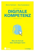 Werner Hartmann, Alois Hundertpfund - Digitale Kompetenz