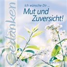 Stephan Schaefer, Stepha Schäfer, Stephan Schäfer - Ich wünsche Dir ... Mut und Zuversicht