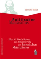 Hendrik Wallat - Politischer Marxismus