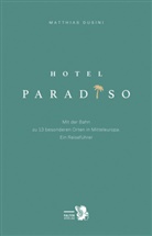 Matthias Dusini - Hotel Paradiso