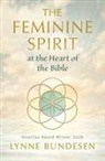 Lynne Bundesen - The Feminine Spirit at the Heart of the Bible