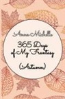 Anna Michelle - 365 Days of My Frantasy (Autumn)