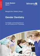 Margit-Ann Geibel, Margrit-Ann Geibel - Orale Medizin - 1: Orale Medizin / Gender Dentistry