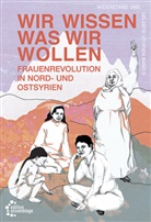 Herausgeber_innenkollek des Andrea Wolf Instituts, Herausgeber_innenkollekti, Herausgeber_innenkollektiv - Wir wissen, was wir wollen